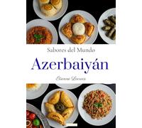 Sabores del Mundo: Azerbaiyán