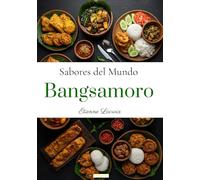 Sabores del Mundo: Bangsamoro