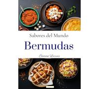 Sabores del mundo: Bermudas