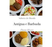 Sabores do mundo: Antígua e Barbuda