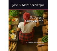 Sabores y Simbolismo:: La Filosofía detrás de lo que comemos