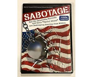 Sabotage How the Islamists, Marxists and Their Useful Idiots Are Destroying America From Within