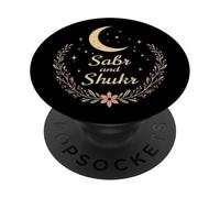 Sabr And Shukr Islam Islamic Muslim Patience Men Women Kids PopSockets Adhesive PopGrip