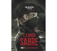 SABRE - PART I - THE SHATTERED OATH: The addictive Gothic dark fantasy series described as 'savage and pure carnage'.