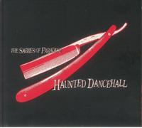 The Sabres Of Paradise - Haunted Dancehall (Remastered)