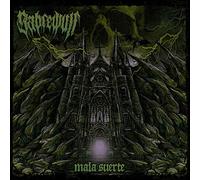 Sabrewolf - Mala Suerte