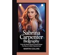 SABRINA CARPENTER BIOGRAPHY: From Girl Meets World to World Stage - The Rise of a Multi-Talented Icon