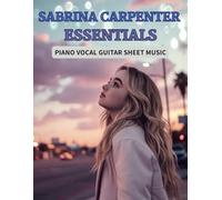 Sabrina Carpenter Essentials: Piano Vocal Guitar Sheet Music