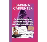 SABRINA CARPENTER: The Multi-Talented Artist- Exploring Her Music, Acting, and Entrepreneurial Ventures