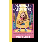 SABRINA CARPENTER: The Singing star who shined her own way-A girl who followed her dreams