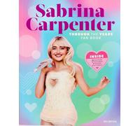 Sabrina Carpenter Through the Years Fan Book (Pop Culture Fan Packs)