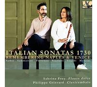 Sabrina Frey; Philippe Grisvard - Italian Sonatas 1730 (remembering Naples and Venice)