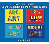 Sabrina Hahn's Art & Concepts for Kids 4-Book Box Set: ABCs of Art, 123s of Art, Animals in Art, and Bedtime with Art