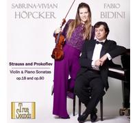 Sabrina-Vivian Höpcker - Strauss/Prokofiev - Violin & Piano Sonatas