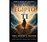 Sacando a Egipto de Ti: Cómo el Éxodo se convierte en la historia de tu libertad