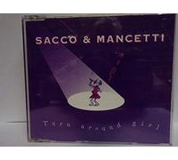 Sacco & Mancetti - Turn around girl [Single-CD]