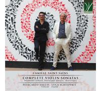 Piercarlo Sacco – Camille Saint-Saens: Complete Violin Sonatas – Da Vinci