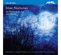 Sacconi Quartet; Roderick Williams; David Pyatt; John Mccabe - John Mccabe: Silver Nocturnes