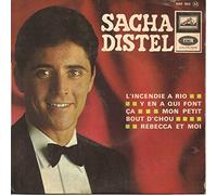 Sacha distel - Sacha Distel : l'incendie à Rio - y en a qui font ça / Mon petit bout d'chou / Rebecca et moi disque pathé n° EGF 922