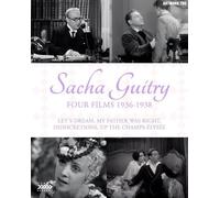 Sacha Guitry: Four Films - 1936-1938
