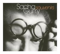Sacha Guitry - Souvenirs