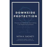 Sacheti - Downside Protection Process and Tenets for Short Selling in - X555z