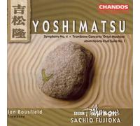 Sachio Fujioka - Symphony 4 / Trombone Concerto / Atom Hearts Club [New CD]