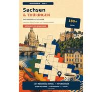 Sachsen & Thüringen: Die große Rätselreise zwischen Elbe, Wartburg und Kulturstädten (HeimatKnobler - Rätselreisen durch Deutschland)