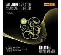 Sachsische Staatskapelle Dresden; Sachsischer Staatsopernchor Dresden; Fritz Busch; Richard Strauss; Karl Bahm; Joseph Keilberth; Kurt Sanderling; Otmar Suitner; Herbert Blomstedt; Giuseppe Sinopoli; Bernard Haitink; Fabio Luisi; Christian Thielemann - 475 Jahre Sachsische Staatskapelle Dresden (475 Years of Staatskapelle Dresden)