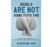Sack - Kegels Are Not Going to Fix This The latest medical understand - X555z