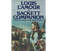 Sackett Companion: A Personal Guide to the Sackett Novels