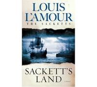Sackett's Land: A Novel by Louis L'Amour (1984-08-01)