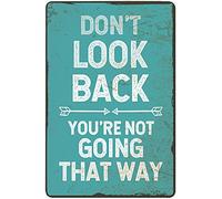 SACOINK Don't Look Back You're Not Going That Way Wall Sign Inspirational tin Sign Motivational Wall Art for Office or Living Room Home Decor