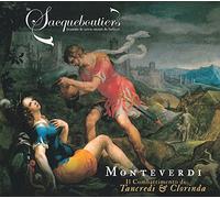Sacqueboutiers - Monteverdi: Il Combattimento Di Tancredi & Clorinda