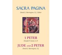 Sacra Pagina: 1 Peter, Jude and 2 Peter