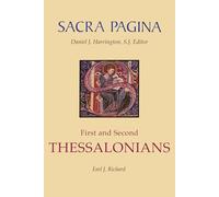 Sacra Pagina: First and Second Thessalonians: Volume 11