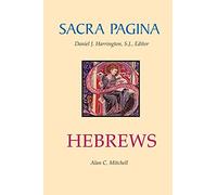 Sacra Pagina: Hebrews: 13