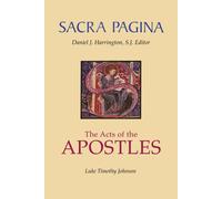 Sacra Pagina: The Acts Of The Apostles