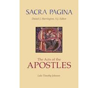 Sacra Pagina: The Acts Of The Apostles: 5 (Sacra Pagina, 5)