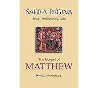 Sacra Pagina: The Gospel of Matthew: The Gospel of Matthew: Volume 1 (Sacra Pagina (1))