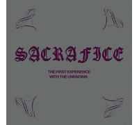 Sacrafice - The First Experience With The [VINYL]