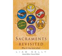 Sacraments Revisited: What Do They Mean Today?: 14