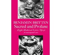 Sacred and Profane: SSATB Unaccompanied: Eight Medieval Lyrics Op. 91, For Unaccompanies Voices