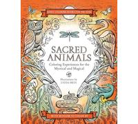 Sacred Animals (Coloring Books for the Soul)