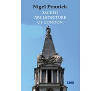 Sacred Architecture of London