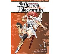 Sacred Blacksmith, vol.1, The (The Sacred Blacksmith)