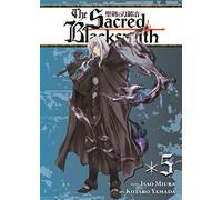Sacred Blacksmith Vol. 5, The: v.5