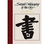 Sacred Calligraphy of the East