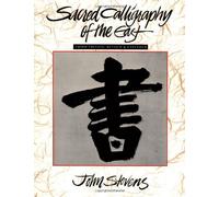 Sacred Calligraphy of the East