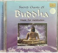 SACRED CHANTS OF BUDDHA (JC)